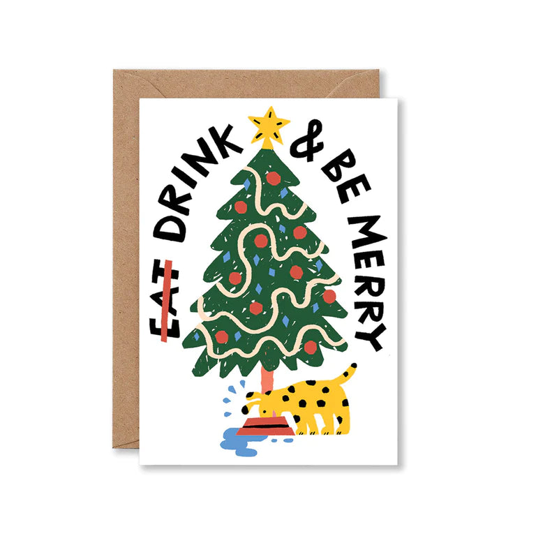 Drink And Be Merry Greeting Card
